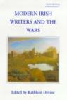 Image for Modern Irish writers and the wars