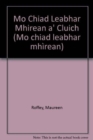 Image for Mo Chiad Leabhar Mhirean a&#39; Cluich