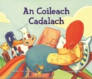 Image for An Coileach Cadalach