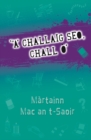 Image for A&#39; Challaig Seo, Chall O