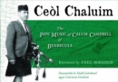 Image for Ceol Chaluim : The Pipe Music of Calum Campbell of Benbecula