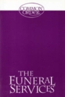 Image for Funeral Services : Reprinted from Common Order 1994 with an Introduction