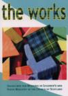 Image for The Works: Guidelines for Working in Children&#39;s and Youth Ministry in the Church of Scotland