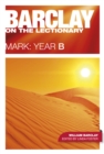 Image for Barclay on the Lectionary: Mark, Year B