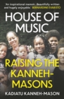 Image for House of music  : raising the Kanneh-Masons