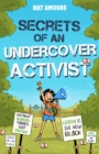 Image for Secrets of an undercover activist