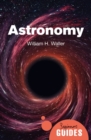 Image for Astronomy  : a beginner&#39;s guide