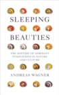 Image for Sleeping beauties  : the mystery of dormant innovations in nature and culture