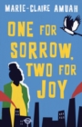 One for sorrow, two for joy - Amuah, Marie-Claire