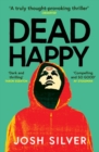 Dead happy - Silver, Josh