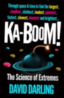 Image for Ka-boom!: the science of extremes