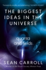 Image for The biggest ideas in the universe.: (Quanta and fields)