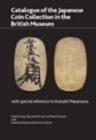 Image for Catalogue of the Japanese Coin Collection in the British Museum