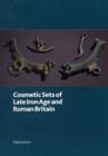 Image for Cosmetic Sets of Late Iron Age and Roman Britain