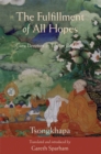 Image for Fulfillment of All Hopes : Guru Devotion in Tibetan Buddhism