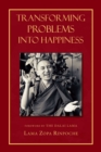 Image for Transforming Problems into Happiness