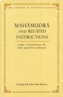 Image for Mahamudra and related instructions  : core teachings of the Kagyu Schools