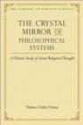 Image for The crystal mirror of philosophical systems  : a Tibetan study of Asian religious thought