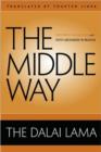 Image for The middle way  : faith grounded in reason