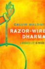 Image for Razor-wire Dharma  : a Buddhist life in prison