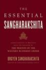 Image for The essential Sangharakshita  : a half-century of writings from the founder of the Friends of the Western Buddhist Order
