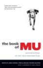 Image for The book of mu: essential writings on zen&#39;s most important koan