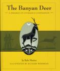 Image for The Banyan deer  : a parable of courage and compassion