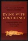 Image for Dying with Confidence