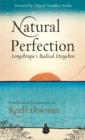 Image for Natural perfection: Longchenpa&#39;s radical Dzogchen
