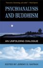 Image for Psychoanalysis and Buddhism: an unfolding dialogue