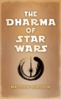 Image for The dharma of Star Wars