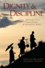 Image for Dignity and Discipline: Reviving Full Ordination for Buddhist Nuns