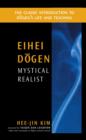 Image for Eihei Dogen: mystical realist