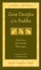 Image for Great disciples of the Buddha: their lives, their works, their legacy