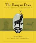 Image for The Banyan deer: a parable of courage and compassion