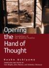 Image for Opening the hand of thought: foundations of Zen buddhist practice