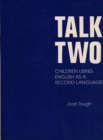 Image for Talk Two - Children Using English as a Second Language in Primary Schools