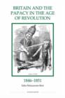 Image for Britain and the Papacy in the Age of Revolution, 1846-1851