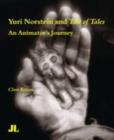 Image for Yuri Norstein and Tale of Tales : An Animator&#39;s Journey