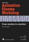 Image for Animation cinema workshop  : from motion to emotion