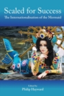 Image for Scaled for success  : the internationalisation of the mermaid