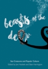 Image for Beasts of the deep  : sea creatures and popular culture