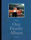 Image for Our family album  : essays, script, annotations, images