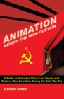 Image for Animation behind the Iron Curtain