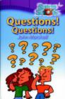 Image for Questions, Questions! : On the Search for Answers