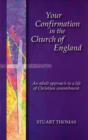 Image for Your Confirmation in the Church of England : An Adult Approach to a Life of Christian Commitment