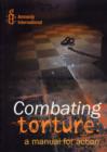 Image for Combating torture  : a manual for action