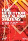 Image for Fire Detection and Alarm Systems.  A Guide to the BS 5839-1