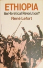 Image for Ethiopia: An Heretical Revolution
