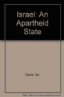 Image for Israel: An Apartheid State
